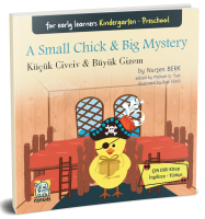 A Small Chick & Big Mystery Küçük Civciv & Büyük Gizem