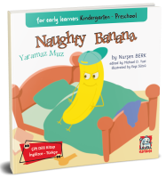 Naughty Banana - For Early Learners Kindergarten -
Preschool