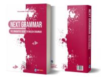 NEXT Grammar The Innovative Guide to English Grammar NEXT Grammar The Innovative Guide to English Grammar