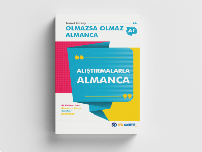 Olmazsa Olmaz Almanca - Alıştırmalarla Almanca
