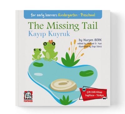 The Missing Tail - Kayıp Kuyruk Nurşen Berk