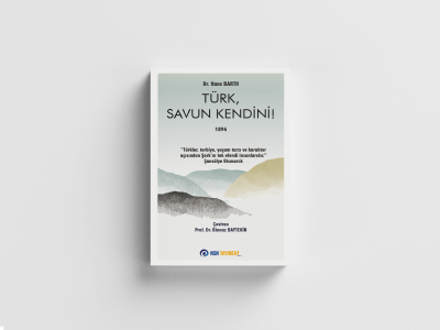 Türk, Savun Kendini! Hans Barth